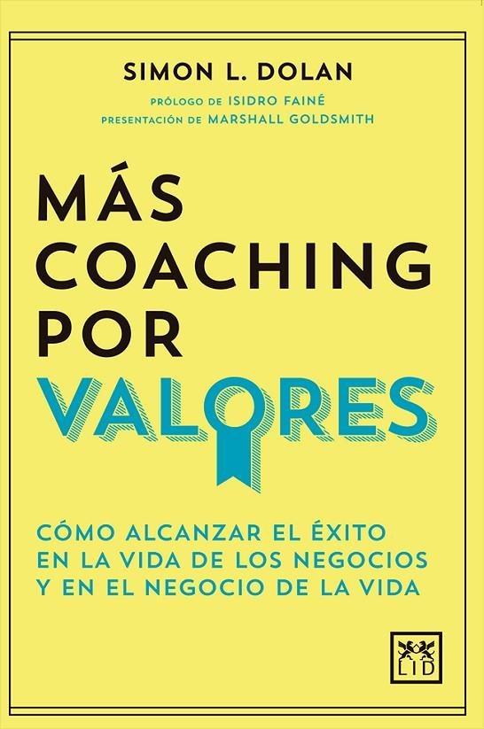 MÁS COACHING POR VALORES | 9788417277673 | DOLAN, SIMON L. | Galatea Llibres | Llibreria online de Reus, Tarragona | Comprar llibres en català i castellà online