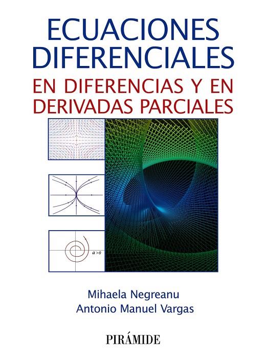 ECUACIONES DIFERENCIALES | 9788436847628 | NEGREANU, MIHAELA/VARGAS, ANTONIO MANUEL | Galatea Llibres | Librería online de Reus, Tarragona | Comprar libros en catalán y castellano online