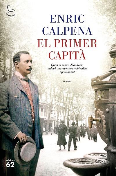 EL PRIMER CAPITÀ | 9788429778496 | CALPENA, ENRIC | Galatea Llibres | Llibreria online de Reus, Tarragona | Comprar llibres en català i castellà online