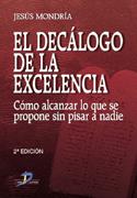 DECALOGO DE LA EXCELENCIA, EL | 9788479787615 | MONDRIA, JESUS | Galatea Llibres | Librería online de Reus, Tarragona | Comprar libros en catalán y castellano online