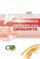 ADMINISTRATIUS CORPORACIONS LOCALS CATALUNYA. TEST | 9788483687536 | AA.VV. | Galatea Llibres | Librería online de Reus, Tarragona | Comprar libros en catalán y castellano online