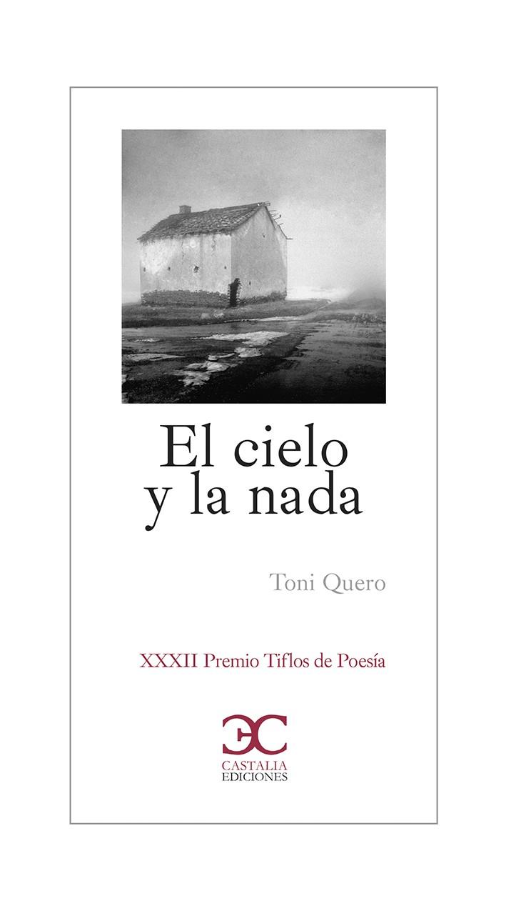 EL CIELO Y LA NADA  | 9788497408356 | QUERO, TONI  | Galatea Llibres | Librería online de Reus, Tarragona | Comprar libros en catalán y castellano online