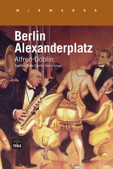 BERLIN ALEXANDERPLATZ | 9791387757090 | DÖBLIN, ALFRED | Galatea Llibres | Librería online de Reus, Tarragona | Comprar libros en catalán y castellano online