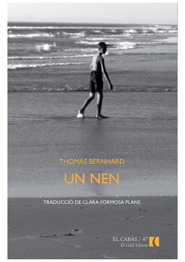 UN NEN | 9788492574889 | BERNHARD, THOMAS | Galatea Llibres | Librería online de Reus, Tarragona | Comprar libros en catalán y castellano online