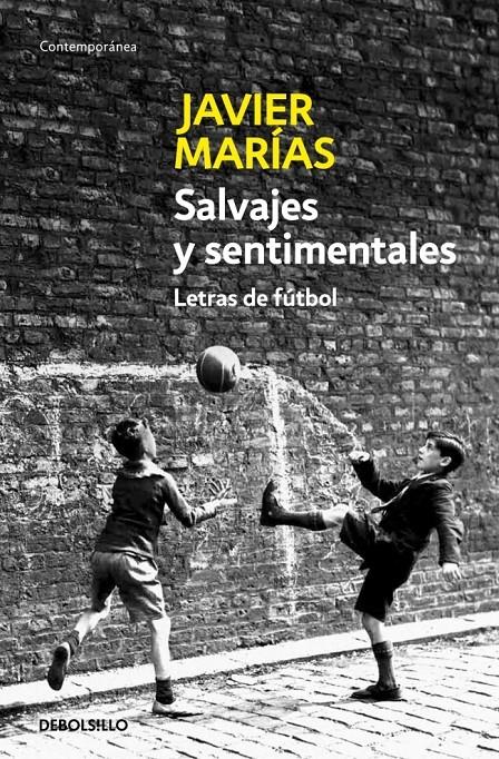 SALVAJES Y SENTIMENTALES | 9788483464250 | MARIAS, JAVIER | Galatea Llibres | Librería online de Reus, Tarragona | Comprar libros en catalán y castellano online