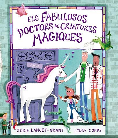 ELS FABULOSOS DOCTORS DE CRIATURES MÀGIQUES | 9791388132247 | LANCET-GRANT, JODIE | Galatea Llibres | Llibreria online de Reus, Tarragona | Comprar llibres en català i castellà online
