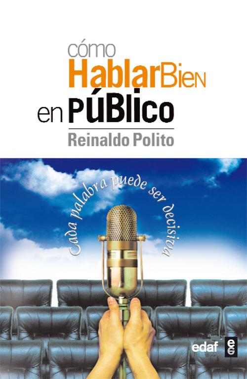 COMO HABLAR BIEN EN PUBLICO | 9788441415102 | POLITO, REINALDO | Galatea Llibres | Llibreria online de Reus, Tarragona | Comprar llibres en català i castellà online