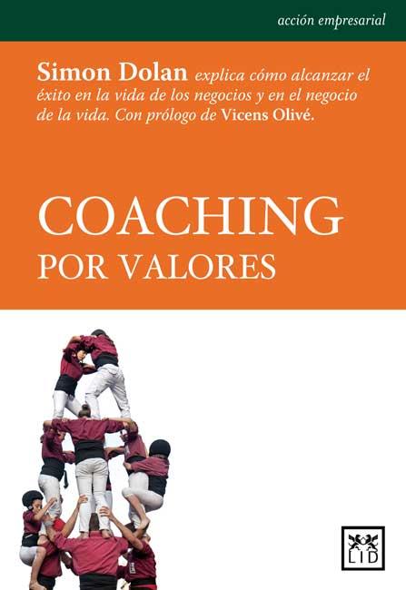 COACHING POR VALORES | 9788483566787 | DOLAN, SIMON | Galatea Llibres | Librería online de Reus, Tarragona | Comprar libros en catalán y castellano online