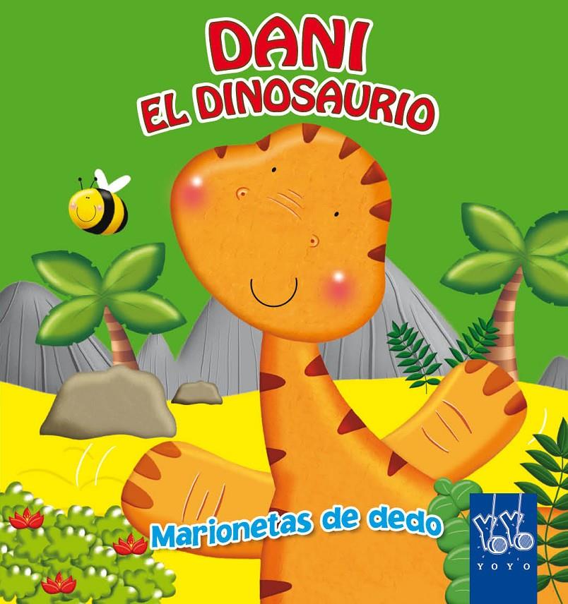 DANI EL DINOSAURIO | 9788408043706 | Galatea Llibres | Librería online de Reus, Tarragona | Comprar libros en catalán y castellano online