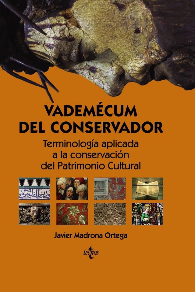 VADEMÉCUM DEL CONSERVADOR | 9788430965021 | MADRONA ORTEGA, JAVIER | Galatea Llibres | Librería online de Reus, Tarragona | Comprar libros en catalán y castellano online