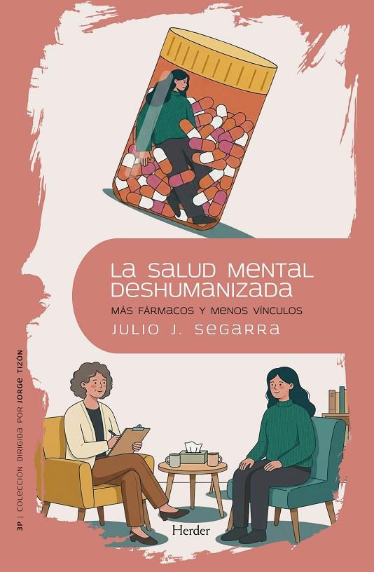 LA SALUD MENTAL DESHUMANIZADA | 9788425452116 | SEGARRA VALLS, JULIO JOSÉ | Galatea Llibres | Llibreria online de Reus, Tarragona | Comprar llibres en català i castellà online
