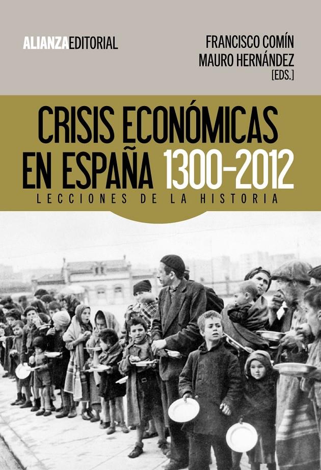 CRISIS ECONÓMICAS EN ESPAÑA, 1300-2012 | 9788420674476 | Galatea Llibres | Librería online de Reus, Tarragona | Comprar libros en catalán y castellano online