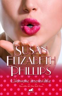 LLÁMAME IRRESISTIBLE | 9788415420057 | PHILLIPS, SUSAN ELIZABETH | Galatea Llibres | Librería online de Reus, Tarragona | Comprar libros en catalán y castellano online