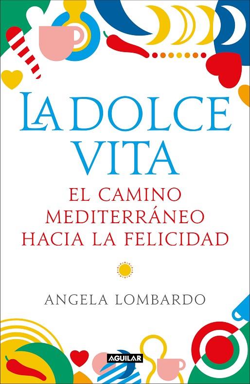 LA DOLCE VITA | 9788403519589 | LOMBARDO, ÁNGELA | Galatea Llibres | Librería online de Reus, Tarragona | Comprar libros en catalán y castellano online