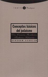 CONCEPTOS BASICOS DEL JUDAISMO | 9788481642377 | SCHOLEM, GERSHOM | Galatea Llibres | Librería online de Reus, Tarragona | Comprar libros en catalán y castellano online