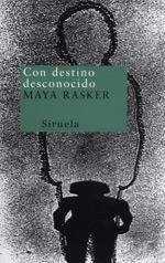 CON DESTINO DESCONOCIDO | 9788478446940 | RASKER, MAYA | Galatea Llibres | Librería online de Reus, Tarragona | Comprar libros en catalán y castellano online