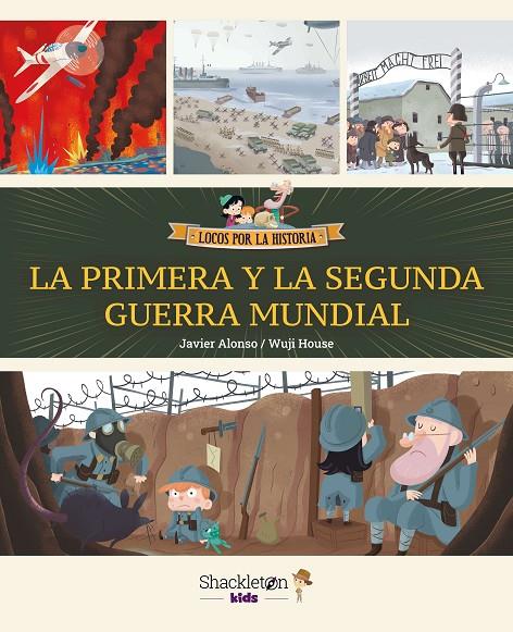 LA PRIMERA Y LA SEGUNDA GUERRA MUNDIAL | 9788413614229 | ALONSO LÓPEZ, JAVIER/WUJI HOUSE | Galatea Llibres | Librería online de Reus, Tarragona | Comprar libros en catalán y castellano online