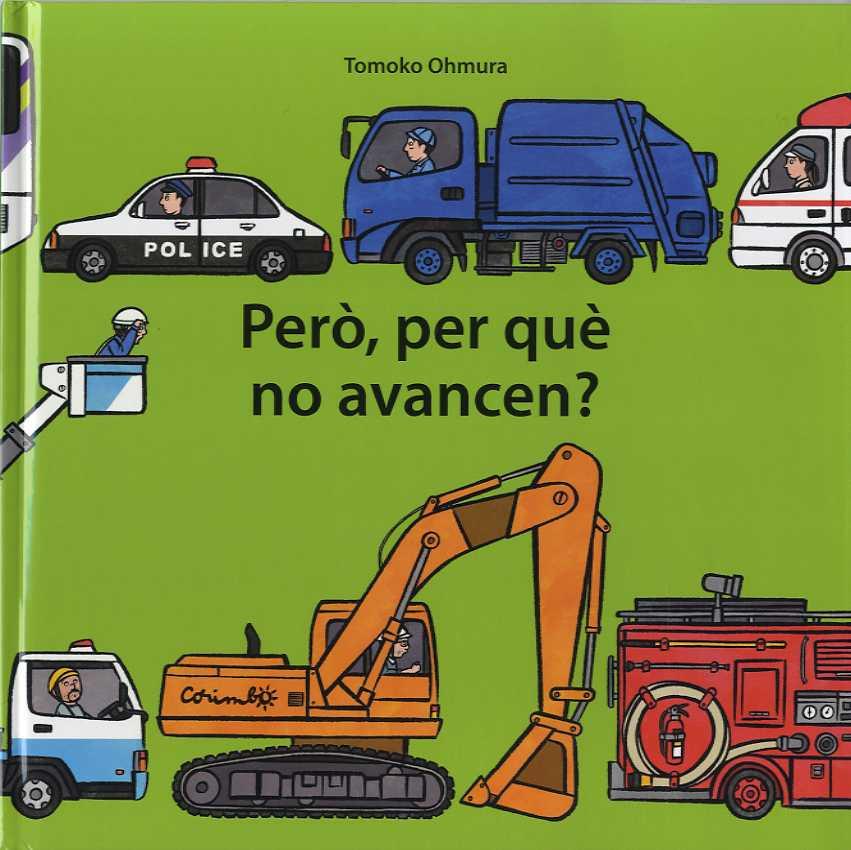 PERÒ, PER QUÈ NO AVANCEN? | 9788484705925 | OHMURA, TOMOJO | Galatea Llibres | Librería online de Reus, Tarragona | Comprar libros en catalán y castellano online
