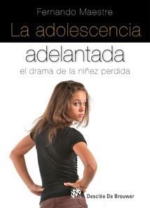 ADOLESCENCIA ADELANTADA | 9788433022769 | MAESTRE PAGAZA, FERNANDO | Galatea Llibres | Llibreria online de Reus, Tarragona | Comprar llibres en català i castellà online