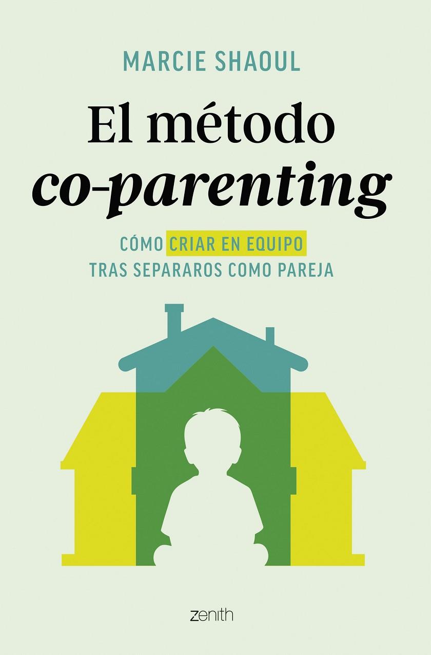 EL MÉTODO CO-PARENTING | 9788408312895 | SHAOUL, MARCIE | Galatea Llibres | Llibreria online de Reus, Tarragona | Comprar llibres en català i castellà online