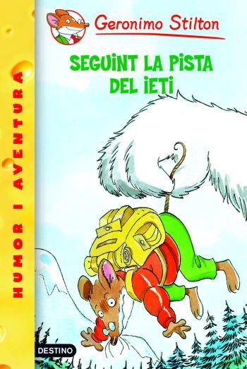 SEGUINT LA PISTA DEL IETI (GERONIMO STILTON, 16) | 9788492790043 | Galatea Llibres | Llibreria online de Reus, Tarragona | Comprar llibres en català i castellà online