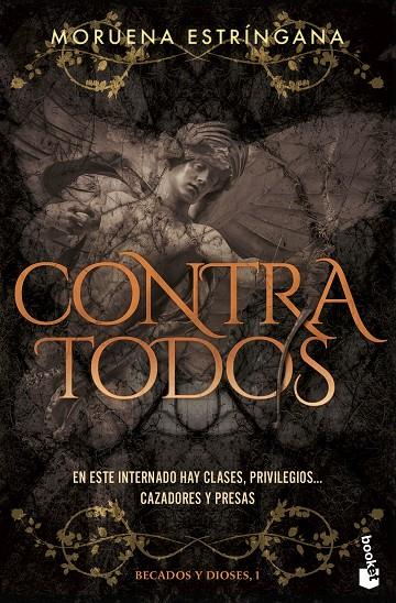 CONTRA TODOS (BECADOS Y DIOSES, 1) | 9788408309871 | ESTRÍNGANA, MORUENA | Galatea Llibres | Llibreria online de Reus, Tarragona | Comprar llibres en català i castellà online
