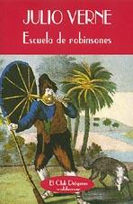 ESCUELA DE ROBINSONES | 9788477022626 | VERNE, JULIO | Galatea Llibres | Librería online de Reus, Tarragona | Comprar libros en catalán y castellano online