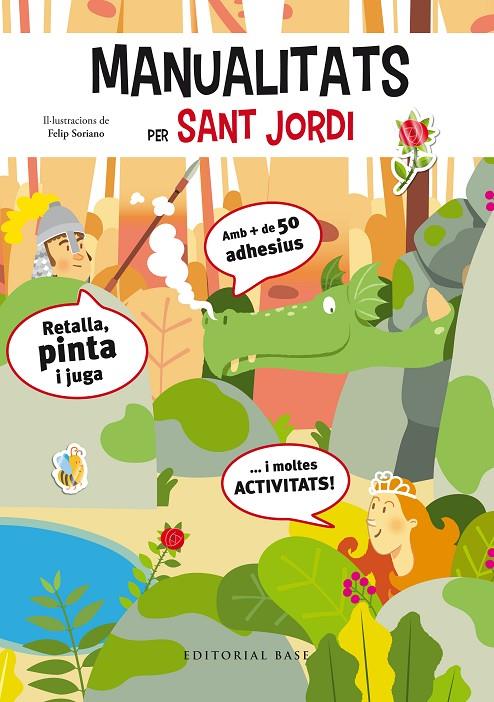 MANUALITATS PER SANT JORDI | 9788417183608 | SORIANO, FELIP | Galatea Llibres | Librería online de Reus, Tarragona | Comprar libros en catalán y castellano online