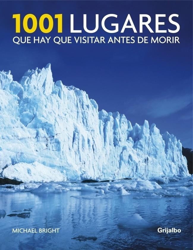 1001 LUGARES QUE HAY QUE VISITAR ANTES DE MORIR | 9788425343377 | BRIGHT, MICHAEL | Galatea Llibres | Llibreria online de Reus, Tarragona | Comprar llibres en català i castellà online