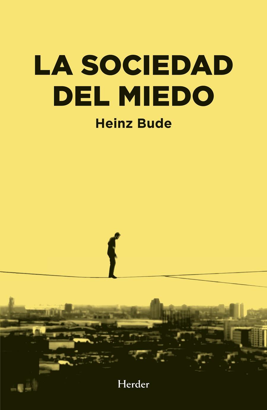 LA SOCIEDAD DEL MIEDO | 9788425438417 | BUDE, HEINZ | Galatea Llibres | Librería online de Reus, Tarragona | Comprar libros en catalán y castellano online