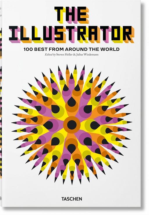 THE ILLUSTRATOR. 100 BEST FROM AROUND THE WORLD | 9783836573375 | Galatea Llibres | Librería online de Reus, Tarragona | Comprar libros en catalán y castellano online