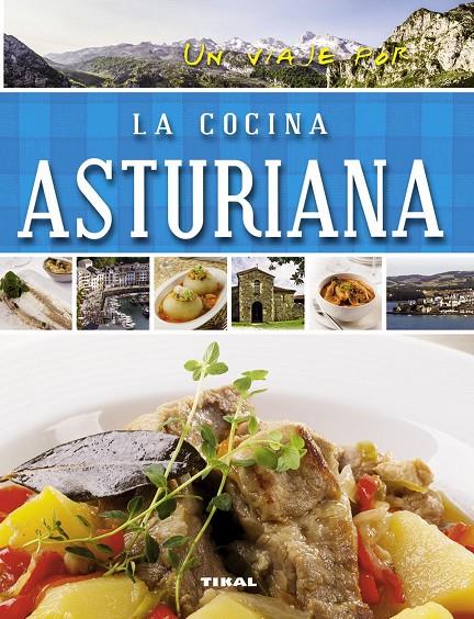UN VIAJE POR LA COCINA ASTURIANA | 9788499283371 | SUSAETA, EQUIPO | Galatea Llibres | Librería online de Reus, Tarragona | Comprar libros en catalán y castellano online