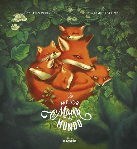 LA MEJOR MAMÁ DEL MUNDO | 9788418820465 | LACOMBE, BENJAMIN/PEREZ, SÉBASTIEN | Galatea Llibres | Llibreria online de Reus, Tarragona | Comprar llibres en català i castellà online