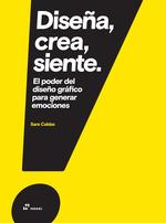 DISEÑA, CREA, SIENTE | 9788417656034 | CALDAS, SARA | Galatea Llibres | Librería online de Reus, Tarragona | Comprar libros en catalán y castellano online