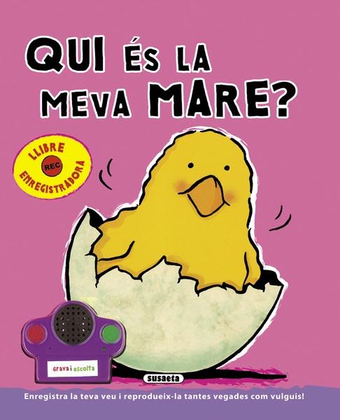 QUI ES LA MEVA MARE? | 9788467718157 | Galatea Llibres | Librería online de Reus, Tarragona | Comprar libros en catalán y castellano online