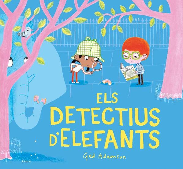 ELS DETECTIUS D'ELEFANTS | 9788447948819 | ADAMSON, GED | Galatea Llibres | Librería online de Reus, Tarragona | Comprar libros en catalán y castellano online