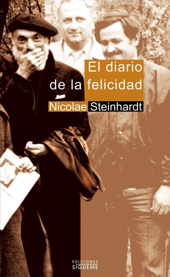 DIARIO DE LA FELICIDAD, EL | 9788430116584 | STEINHARD, NICOLAE | Galatea Llibres | Librería online de Reus, Tarragona | Comprar libros en catalán y castellano online