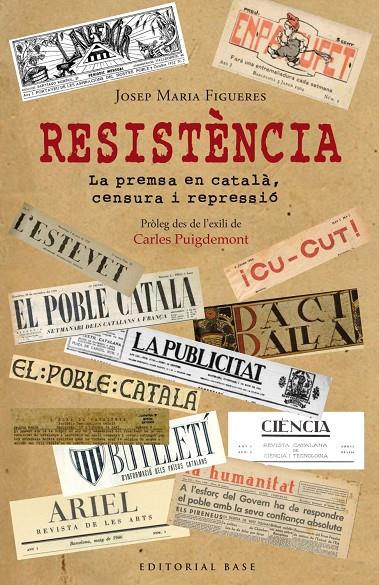 RESISTÈNCIA. PERIODISME EN CATALÀ DAVANT LA PERSECUCIÓ ESPANYOLA | 9788417759100 | FIGUERES I ARTIGUES, JOSEP MARIA | Galatea Llibres | Librería online de Reus, Tarragona | Comprar libros en catalán y castellano online