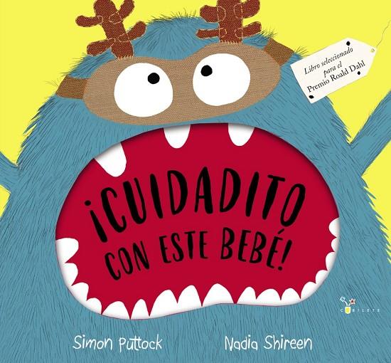 ¡CUIDADITO CON ESTE BEBÉ! | 9788469668993 | SIMON PUTTOCK | Galatea Llibres | Llibreria online de Reus, Tarragona | Comprar llibres en català i castellà online