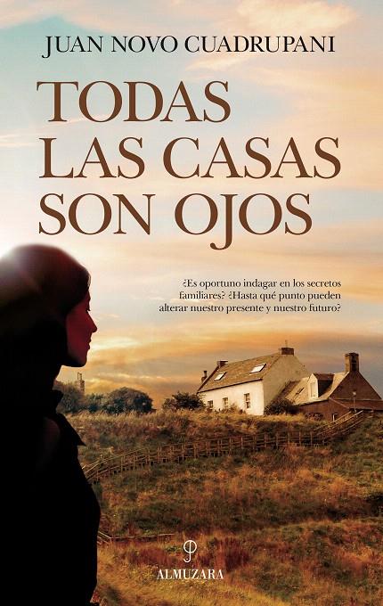 TODAS LAS CASAS SON OJOS | 9788417044749 | NOVO CUADRUPANI, JUAN | Galatea Llibres | Llibreria online de Reus, Tarragona | Comprar llibres en català i castellà online