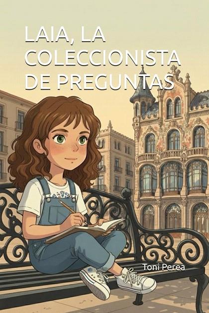 LAIA, LA COLECCIONISTA DE PREGUNTAS | 9798261802952 | PEREA, TONI | Galatea Llibres | Llibreria online de Reus, Tarragona | Comprar llibres en català i castellà online