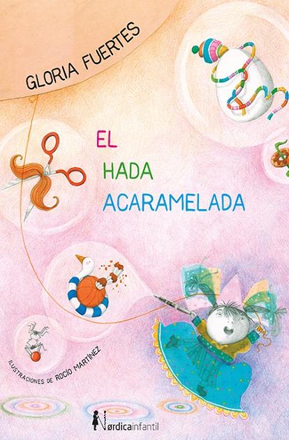 EL HADA ACARAMELADA | 9788416830824 | FUERTES, GLORIA | Galatea Llibres | Librería online de Reus, Tarragona | Comprar libros en catalán y castellano online