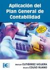 APLICACIÓN DEL PLAN GENERAL DE CONTABILIDAD. | 9788499641355 | GUTIERREZ VIGUERA, MANUEL | Galatea Llibres | Librería online de Reus, Tarragona | Comprar libros en catalán y castellano online
