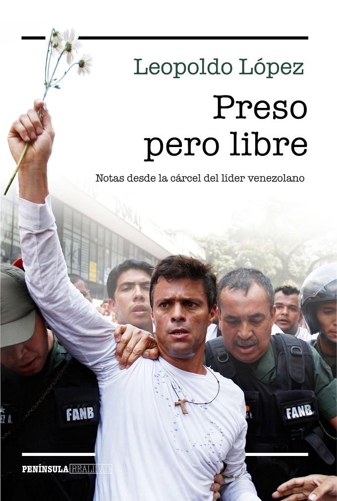 PRESO PERO LIBRE | 9788499424842 | LÓPEZ, LEOPOLDO | Galatea Llibres | Librería online de Reus, Tarragona | Comprar libros en catalán y castellano online