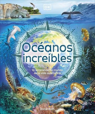 OCÉANOS INCREÍBLES | 9780241702666 | ROTH, ANNIE | Galatea Llibres | Librería online de Reus, Tarragona | Comprar libros en catalán y castellano online