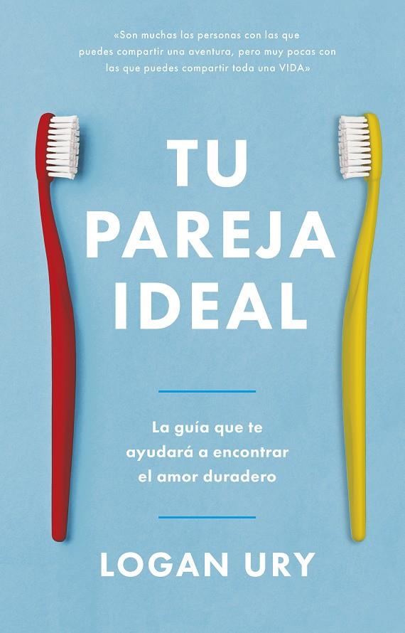 TU PAREJA IDEAL | 9788417963798 | URY, LOGAN | Galatea Llibres | Librería online de Reus, Tarragona | Comprar libros en catalán y castellano online