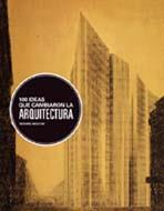 100 IDEAS QUE CAMBIARON LA ARQUITECTURA | 9788498015393 | WESTON, RICHARD | Galatea Llibres | Llibreria online de Reus, Tarragona | Comprar llibres en català i castellà online