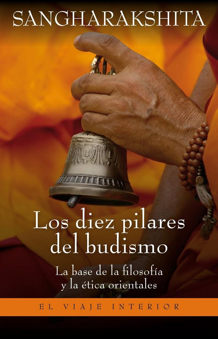 DIEZ PILARES DEL BUDISMO | 9788497545624 | SANGHARÁKSHITA | Galatea Llibres | Llibreria online de Reus, Tarragona | Comprar llibres en català i castellà online