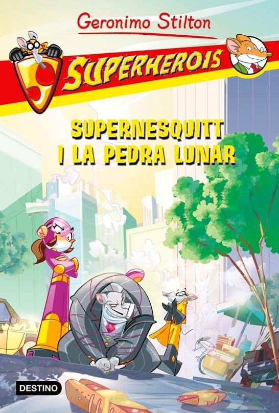 SUPERNESQUITT I LA PEDRA LUNAR. STILTON SUPERHEROIS 8 | 9788415697558 | Galatea Llibres | Librería online de Reus, Tarragona | Comprar libros en catalán y castellano online