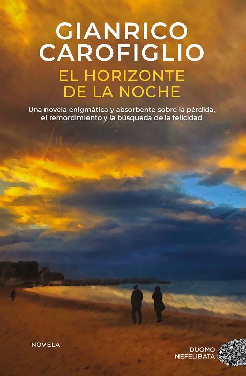 EL HORIZONTE DE LA NOCHE | 9791387574161 | CAROFIGLIO, GIANRICO | Galatea Llibres | Llibreria online de Reus, Tarragona | Comprar llibres en català i castellà online